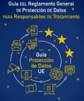 Guía del Reglamento General de Protección de Datos, para responsables de tratamiento