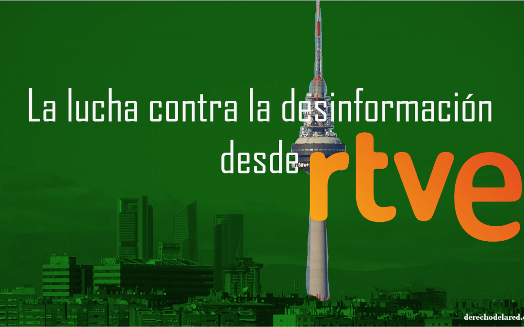 La lucha contra la desinformación desde RTVE.